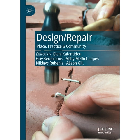 Design/Repair: Place, Practice & Community, (Hardcover)