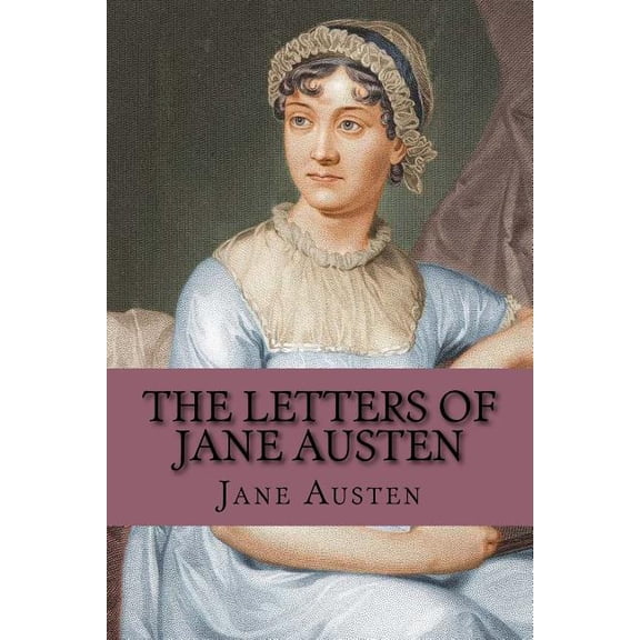The Letters of Jane Austen (Paperback)