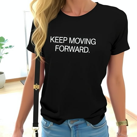 Cotton Short Sleeve T-Shirt for Women -   KEEP MOVING FORWARD   Motivational Graphic Tee in Black - Casual Loose Fit with Elegant Crossbody Bag Style