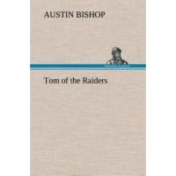Tom of the Raiders