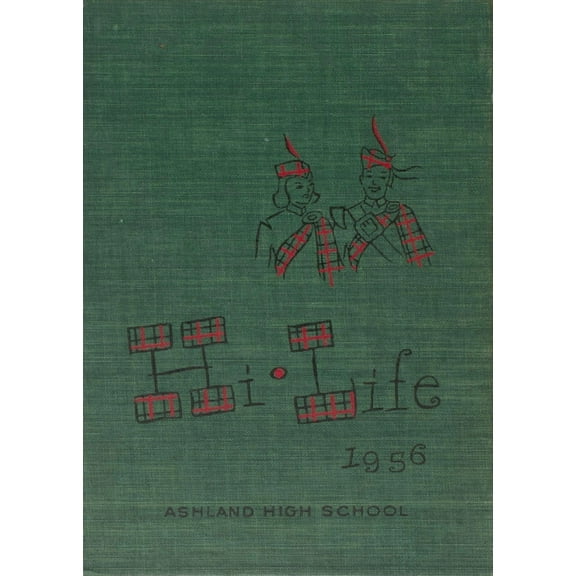 (Custom Reprint) Yearbook: 1956 Ashland High School - Hi Life Yearbook (Ashland, KY)
