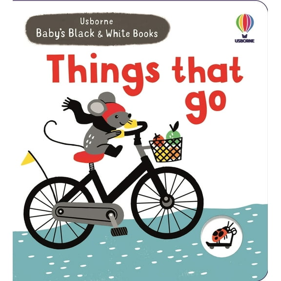 Baby's Black and White Books Baby's Black and White Books Things That Go, (Board Book)