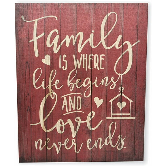 Family Is Where Life Begins And Love Never Ends Rustic Wall Sign 12x15