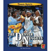 Team Spirit (Norwood): The Denver Nuggets (Hardcover)