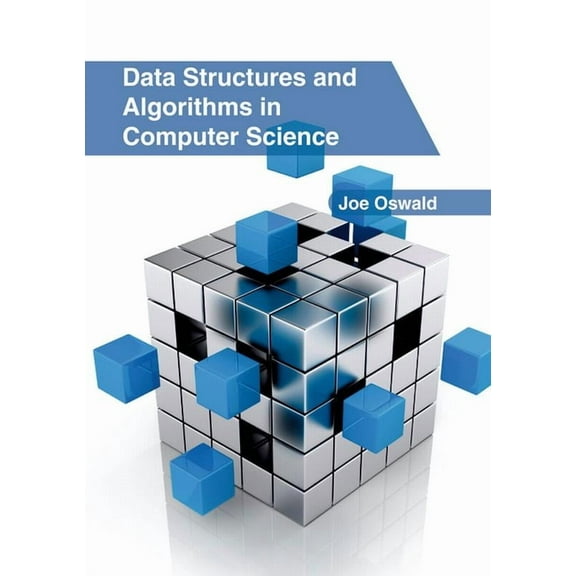 Data Structures and Algorithms in Computer Science, (Hardcover)