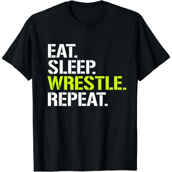 Eat Sleep Wrestle Shirt Repeat - Cool Wrestling T Shirt