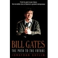 thumbnail image 1 of Pre-Owned Bill Gates: The Path to the Future (Paperback) 0380806258 9780380806256, 1 of 1