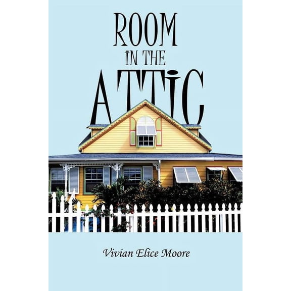 Room in the Attic, (Paperback)