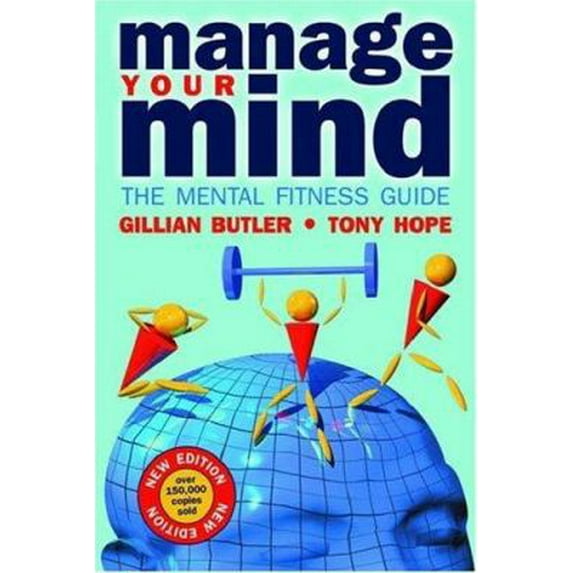 Pre-Owned Manage Your Mind: The Mental Fitness Guide (Paperback) 0198527721 9780198527725