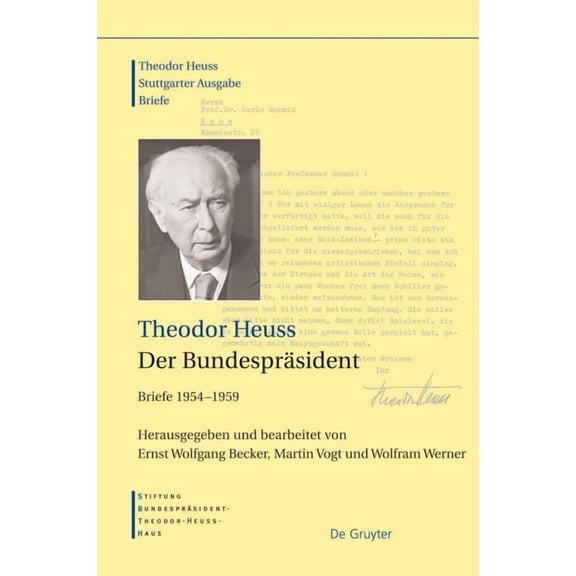 Der Bundesprï¿½sident : Briefe 1954-1959
