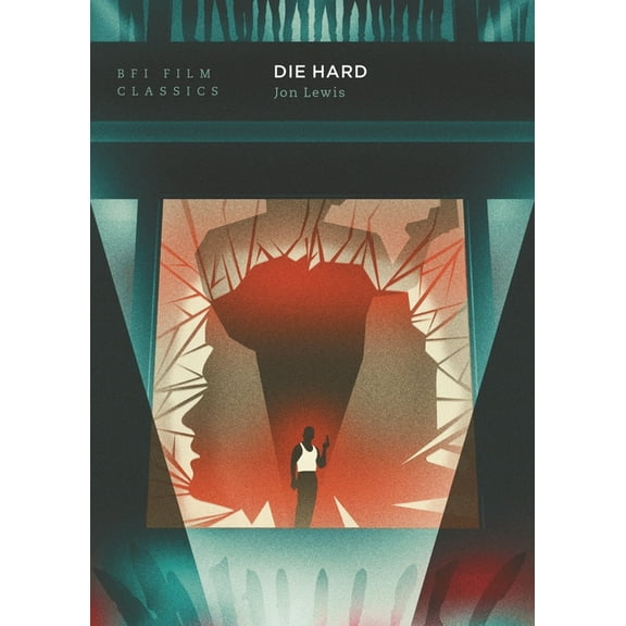 BFI Film Classics Die Hard, (Paperback)