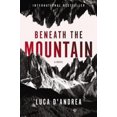 thumbnail image 4 of Beneath the Mountain: A Novel, 4 of 4