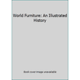 thumbnail image 1 of Pre-Owned World Furniture: An Illustrated History (Hardcover) 0890090637 9780890090633, 1 of 1
