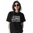 thumbnail image 2 of Awake Doesn't Mean to Do Things Womens Tshirt Graphic Tees Cotton Crew Neck T-Shirts, Casual Short Sleeve Shirts for Women Teen Girl Funny Text, 2 of 3