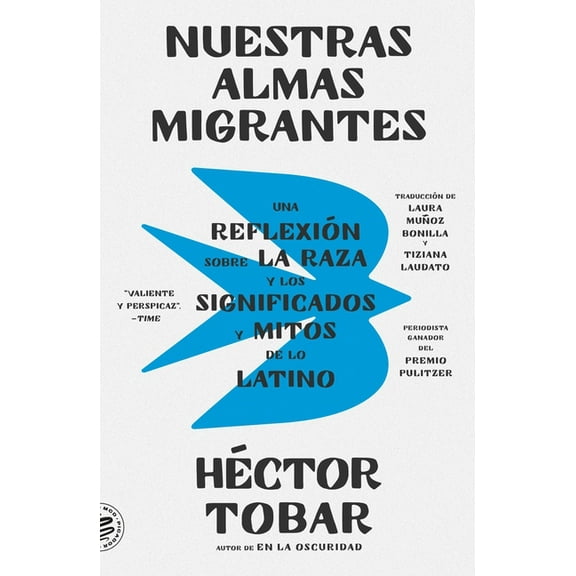 Nuestras almas migrantes (Our Migrant Souls - Spanish Edition), (Paperback)