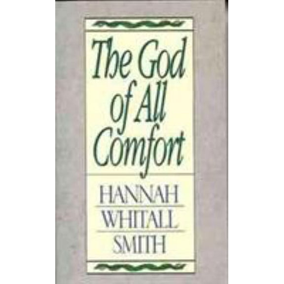 Pre-Owned The God of All Comfort (Paperback) 0802400183 9780802400185