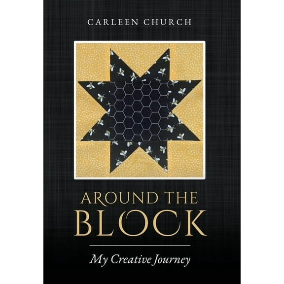 Around the Block: My Creative Journey (Hardcover)
