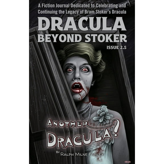 Dracula Beyond Stoker Issue 2.5: Another Dracula?, (Paperback)