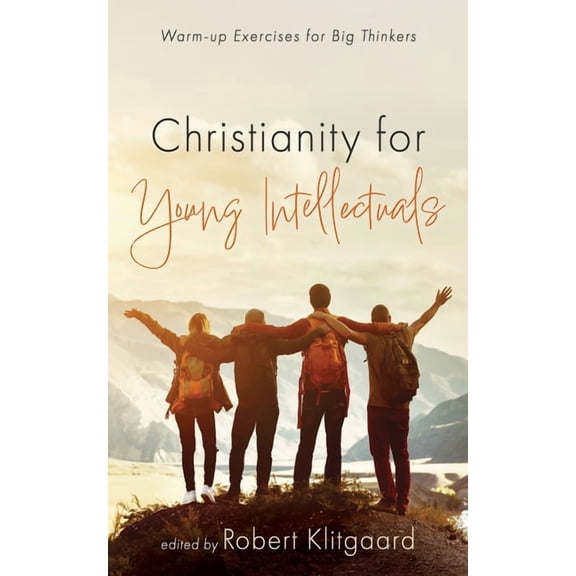 Christianity for Young Intellectuals, (Hardcover)