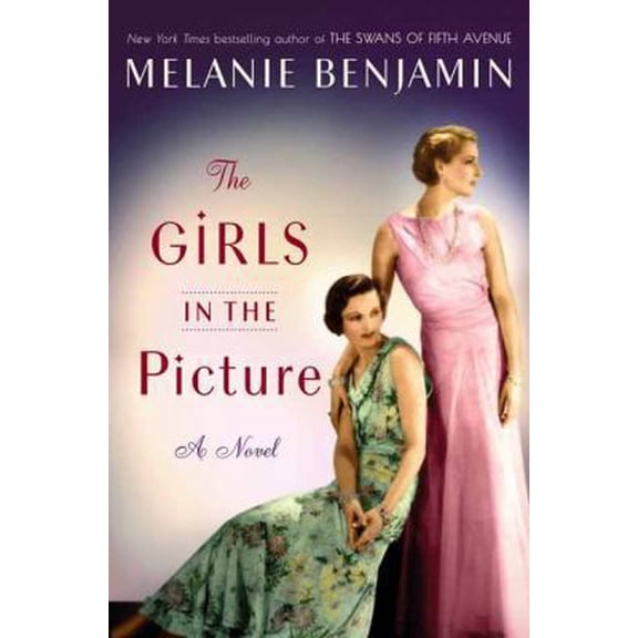 Pre-Owned The Girls in the Picture (Hardcover) 1101886803 9781101886809