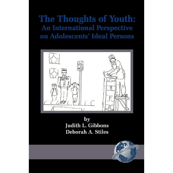 The Thoughts of Youth: An International Perspective on Adolescents' Ideal Persons, (Hardcover)