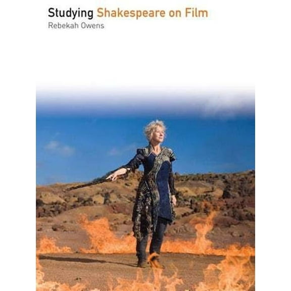 Studying Films Studying Shakespeare on Film, (Hardcover)
