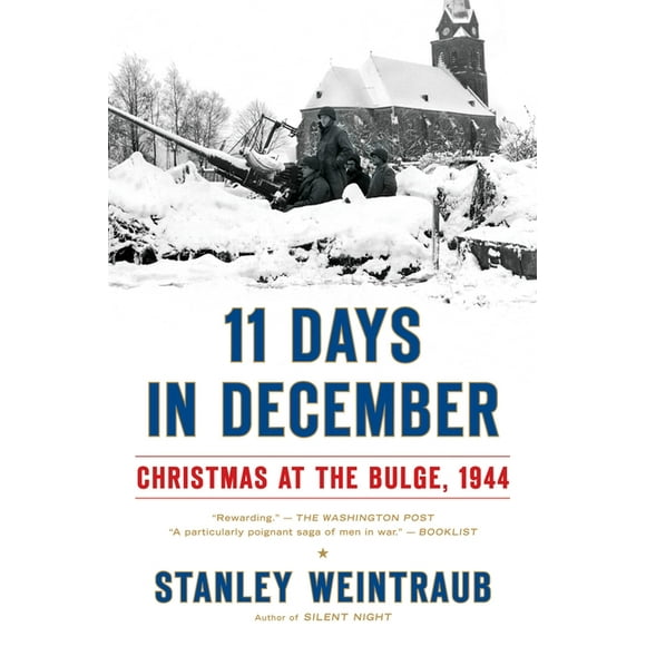 11 Days in December : Christmas at the Bulge, 1944 (Paperback)