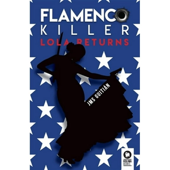 Flamenco killer Lola returns (Paperback)