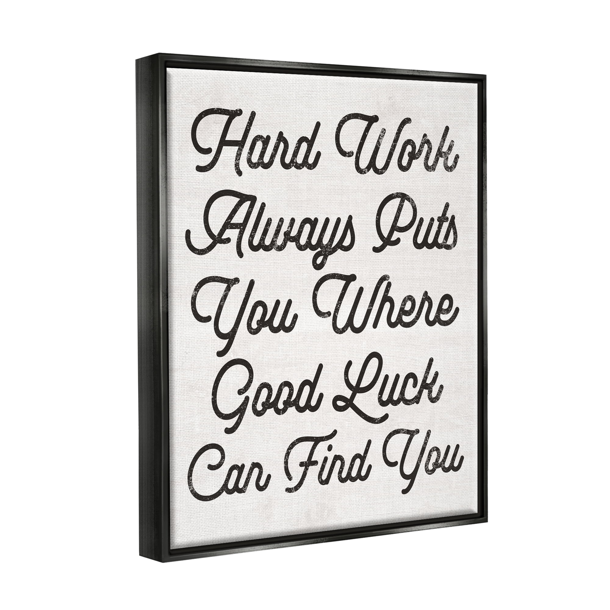 Stupell Industries Hard Work Good Luck Motivational Inspirational Painting Black Floater Framed Art Print Wall Art