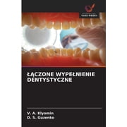 LĄczone Wypelnienie Dentystyczne, (Paperback)