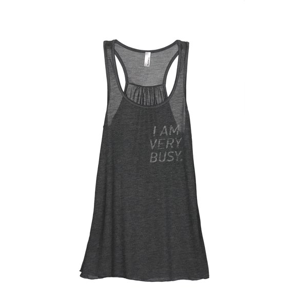 I Am Very Busy Women's Fashion Sleeveless Flowy Racerback Tank Top Charcoal Grey Small