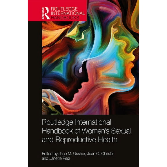 Routledge International Handbooks Routledge International Handbook of Women's Sexual and Reproductive Health, (Paperback)