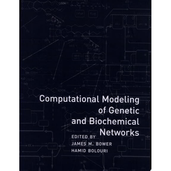 Pre-Owned Computational Modeling of Genetic and Biochemical Networks (Computational Molecular Biology) Paperback