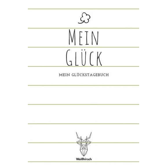 Mein Glück - Mein Glückstagebuch: A5 5-Minuten Glückstagebuch - Dankbarkeit - Erfolgstagebuch - Erfolgsjournal - Selbstr, (Paperback)