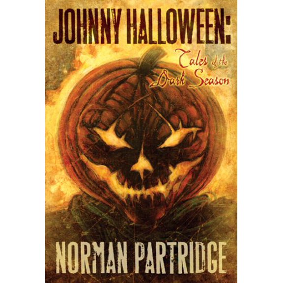 Pre-Owned Johnny Halloween: Tales of the Dark Season (Hardcover) 1587672235 9781587672231