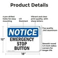 thumbnail image 2 of (2 Pack) Emergency Stop Button OSHA Notice Sign 18 Inch X 12 Inch Indoor / Outdoor Rust-Free Aluminum Metal Signs for Workplace, Workshop, and Construction Site, Made in the USA, 2 of 8
