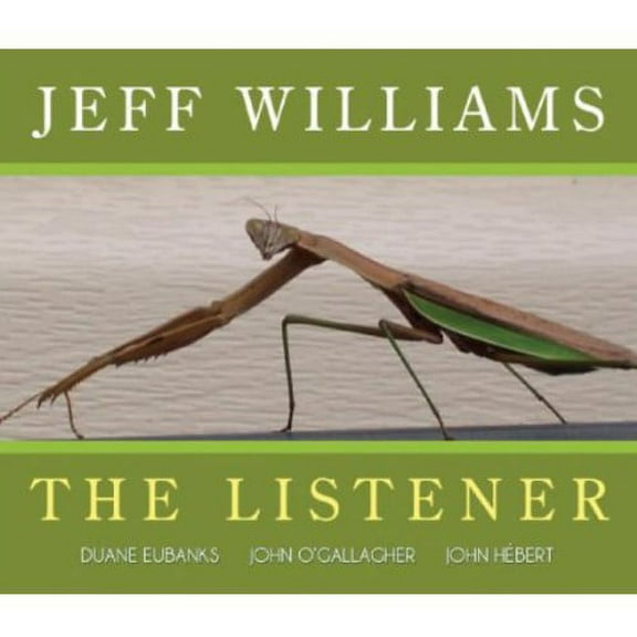 Jeff Williams - The Listener - Jazz - CD