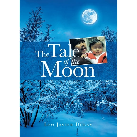 The Tale of the Moon, (Paperback)