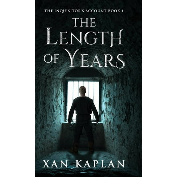 The Inquisitor's Account The Length of Years, Book 1, (Hardcover)