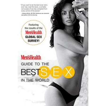 Men's Health Guide to the Best Sex in the World -