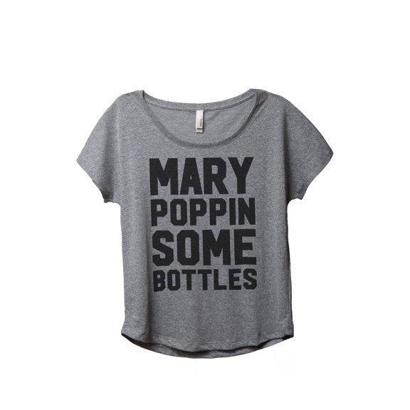 Thread Tank Mary Poppin Bottles Women's Relaxed Slouchy Dolman T-Shirt Tee Heather Grey Small