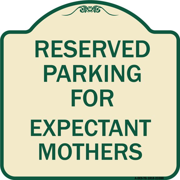 SignMission Designer Series Sign - Parking Reserved for Expectant Mothers | Tan & Green 18" X 18" Heavy-Gauge Aluminum Architectural Sign | Protect Your Business & Municipality | Made