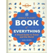 Lonely Planet: The Book of Everything - Hardcover