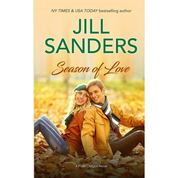 Season of Love (Paperback) by Jill Sanders