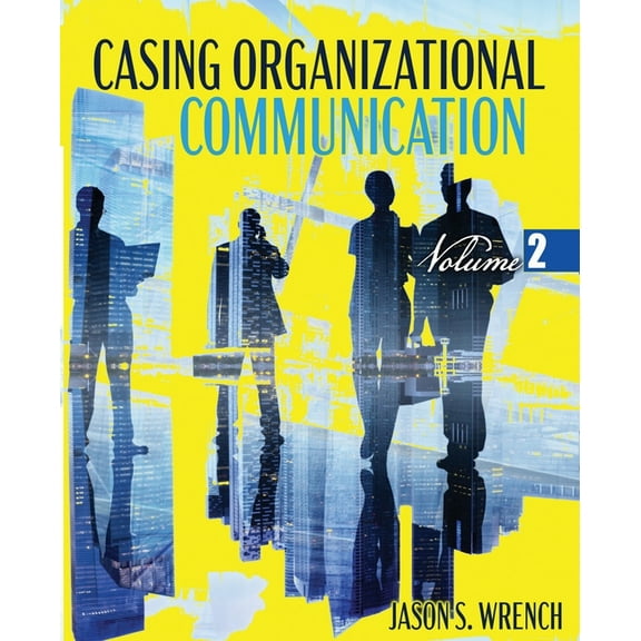 Casing Organizational Communication, (Paperback)