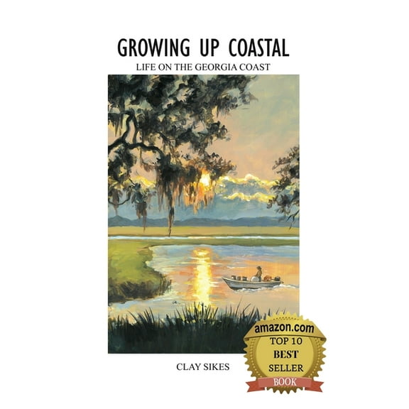 Growing Up Coastal: Life on the Georgia Coast, (Paperback)