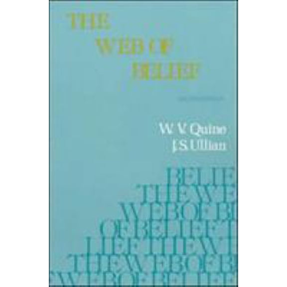 Pre-Owned The Web of Belief (Paperback) 0075536099 9780075536093