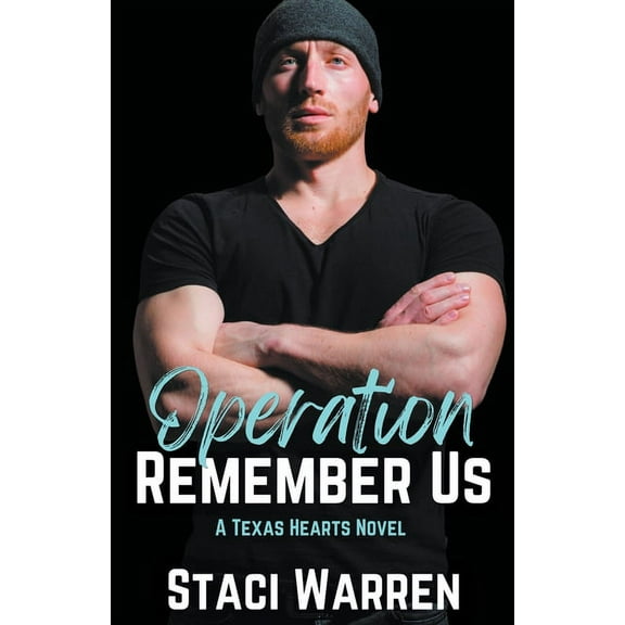 Texas Hearts Operation Remember Us, Book 2, (Paperback)