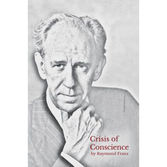 Pre-Owned Crisis of Conscience: The story of the struggle between loyalty to God and loyalty to one's religion. (Paperback) 0999499211 9780999499214