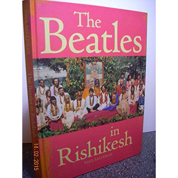 Pre-Owned The Beatles in Rishikesh, 9780670892617, 0670892610, Hardcover,